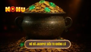 thumb - nổ hũ jackpot siêu to khổng lồ